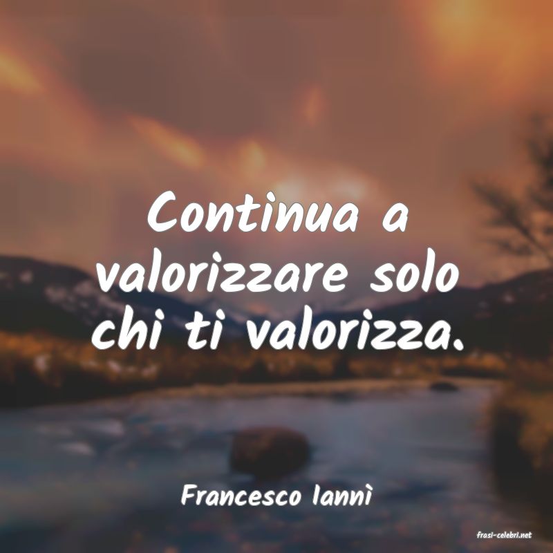 frasi di Francesco Iann