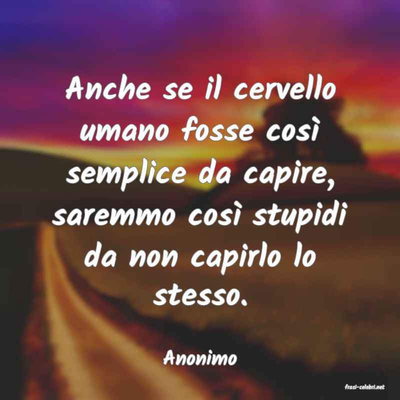 frasi di Anonimo