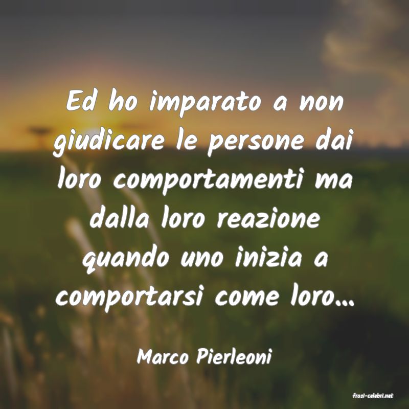 frasi di  Marco Pierleoni
