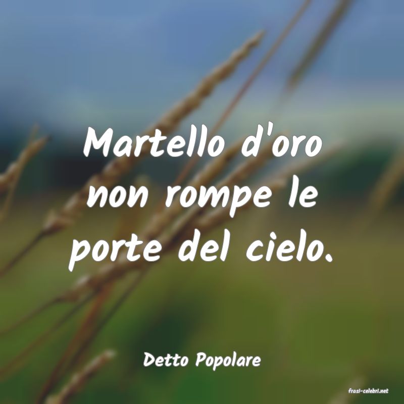 frasi di Detto Popolare