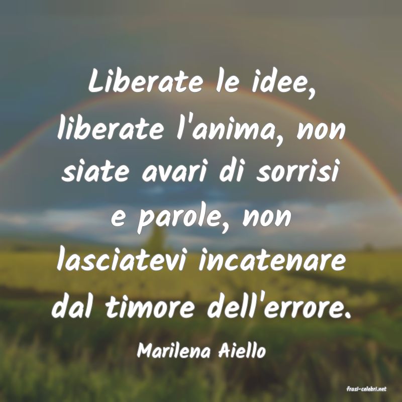 frasi di  Marilena Aiello
