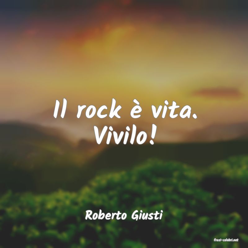 frasi di  Roberto Giusti
