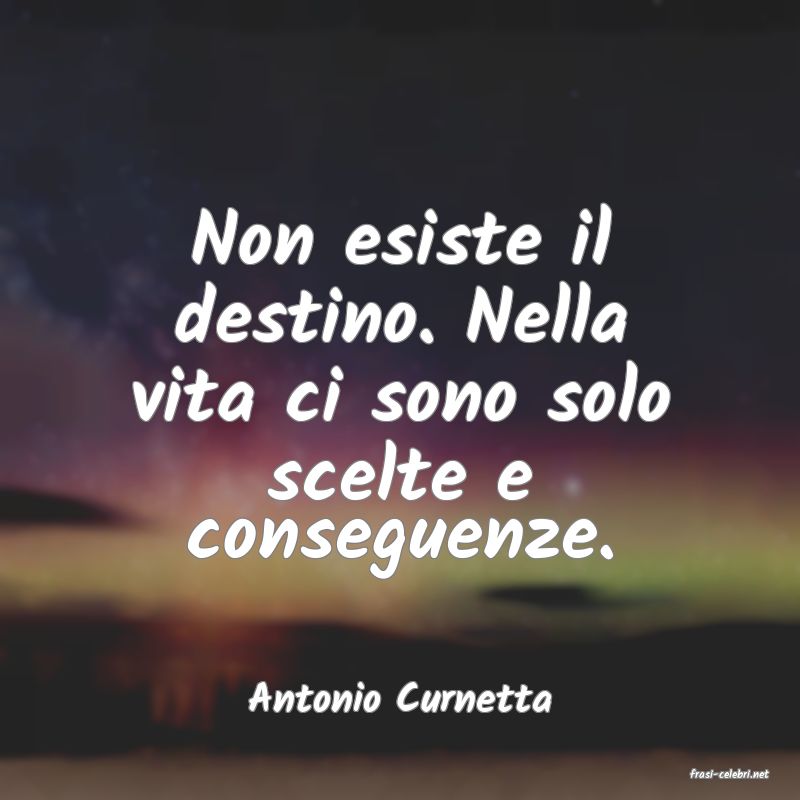 frasi di  Antonio Curnetta
