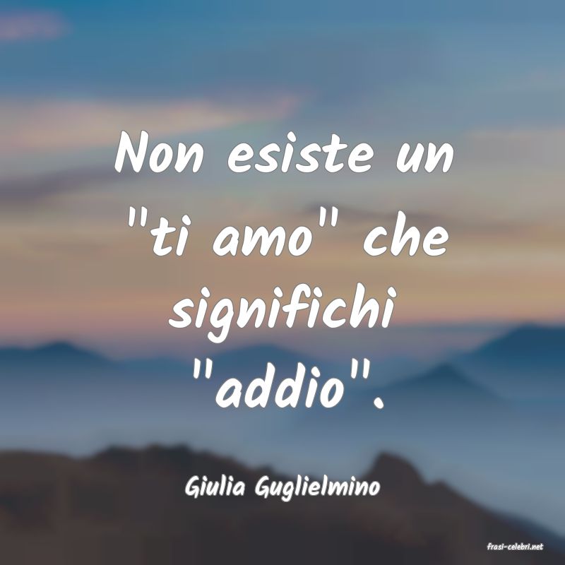 frasi di  Giulia Guglielmino
