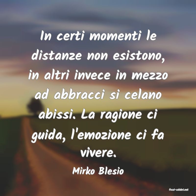 frasi di  Mirko Blesio
