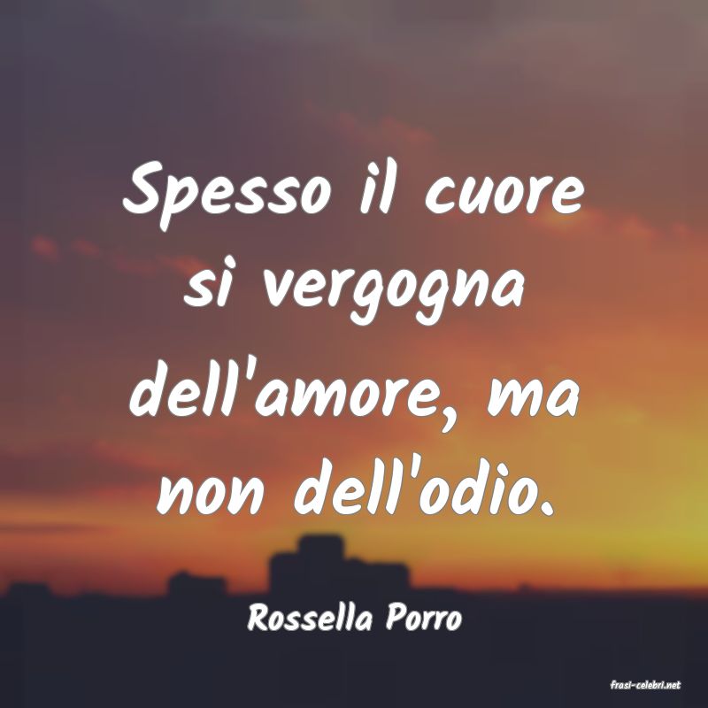 frasi di  Rossella Porro
