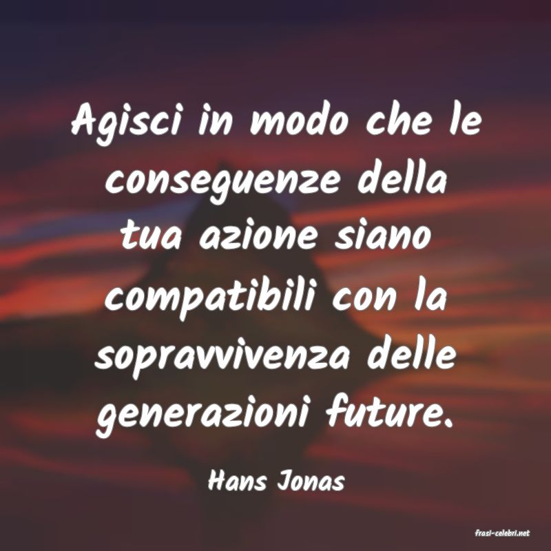 frasi di  Hans Jonas
