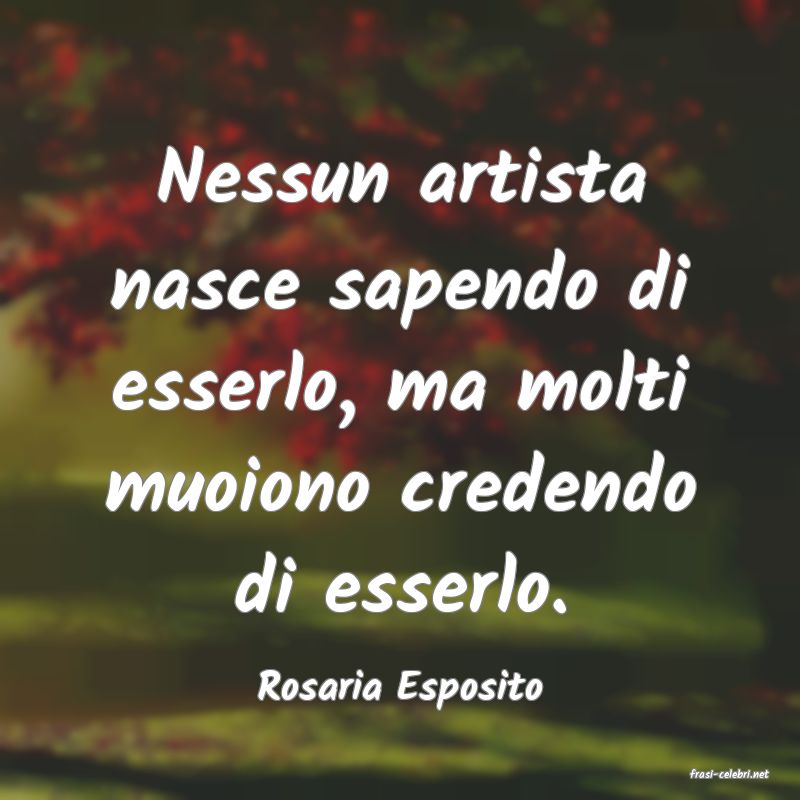 frasi di  Rosaria Esposito
