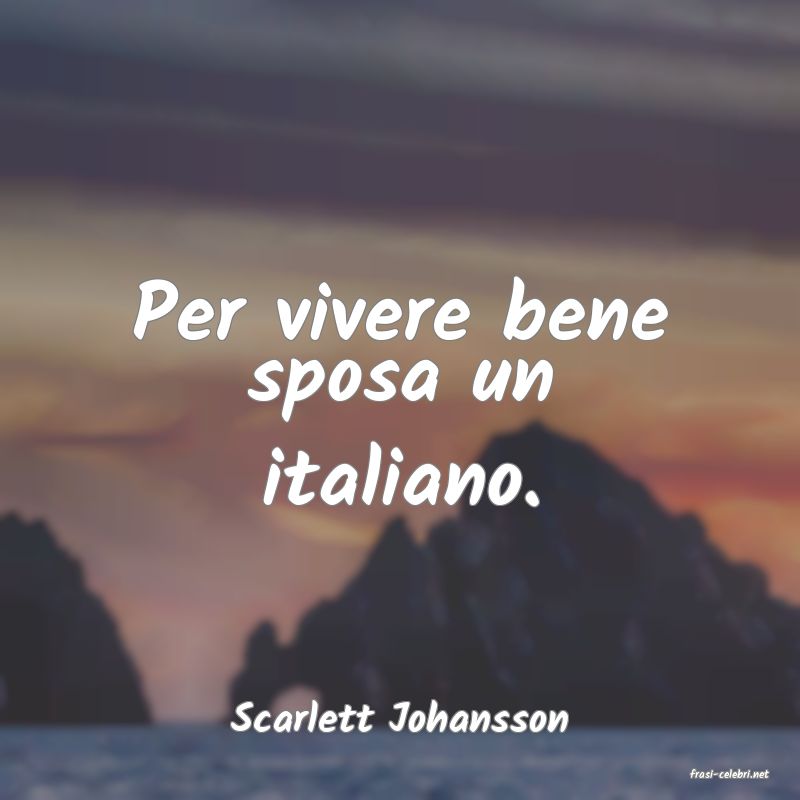 frasi di Scarlett Johansson