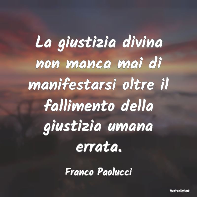 frasi di  Franco Paolucci
