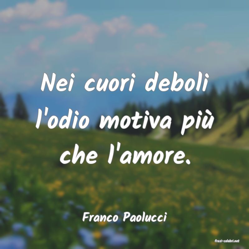 frasi di  Franco Paolucci
