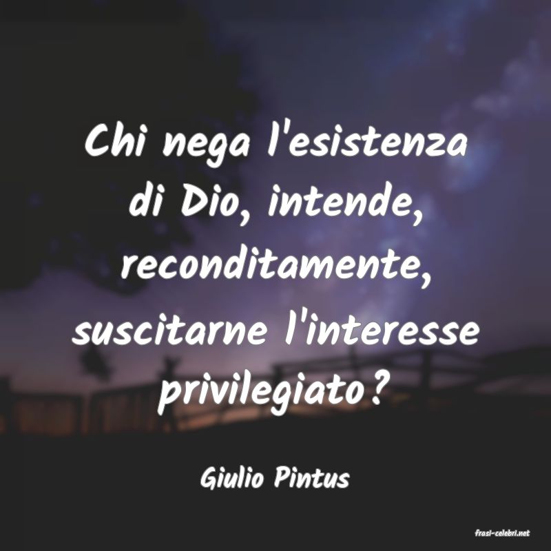 frasi di  Giulio Pintus
