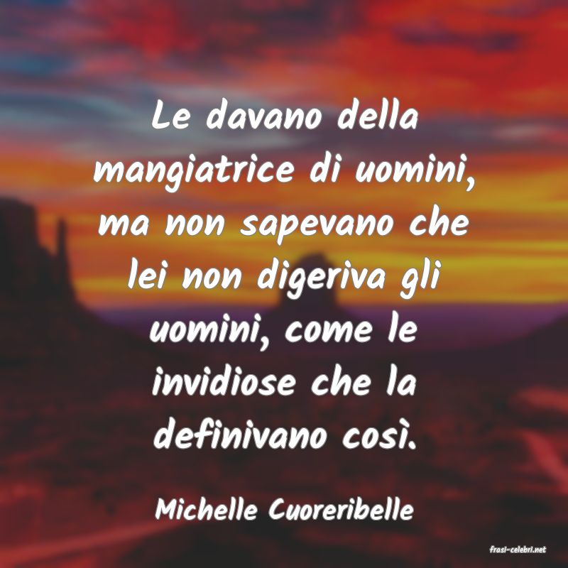 frasi di Michelle Cuoreribelle