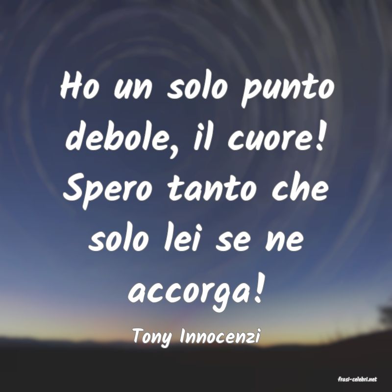 frasi di  Tony Innocenzi
