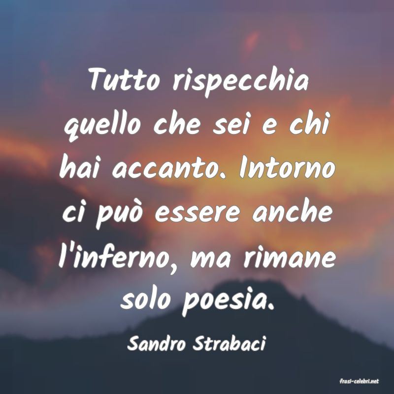 frasi di  Sandro Strabaci
