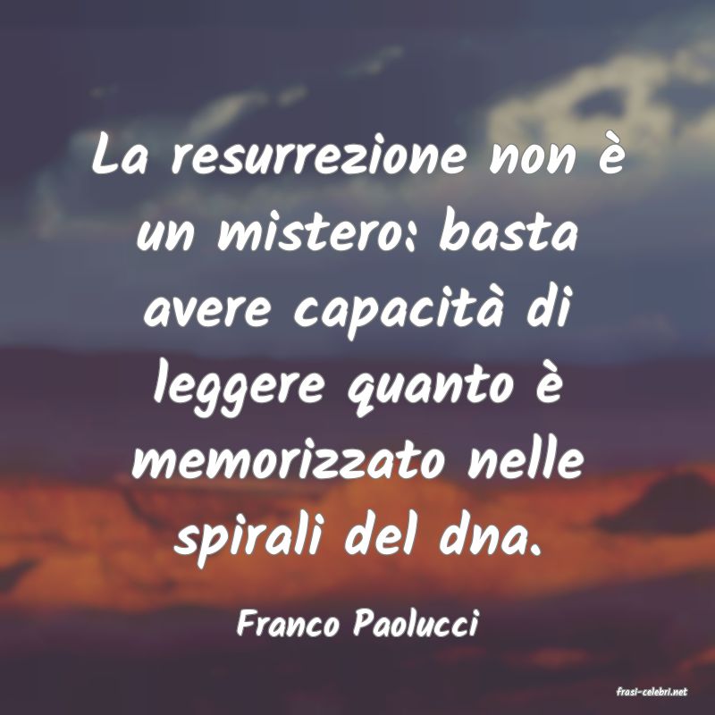 frasi di  Franco Paolucci
