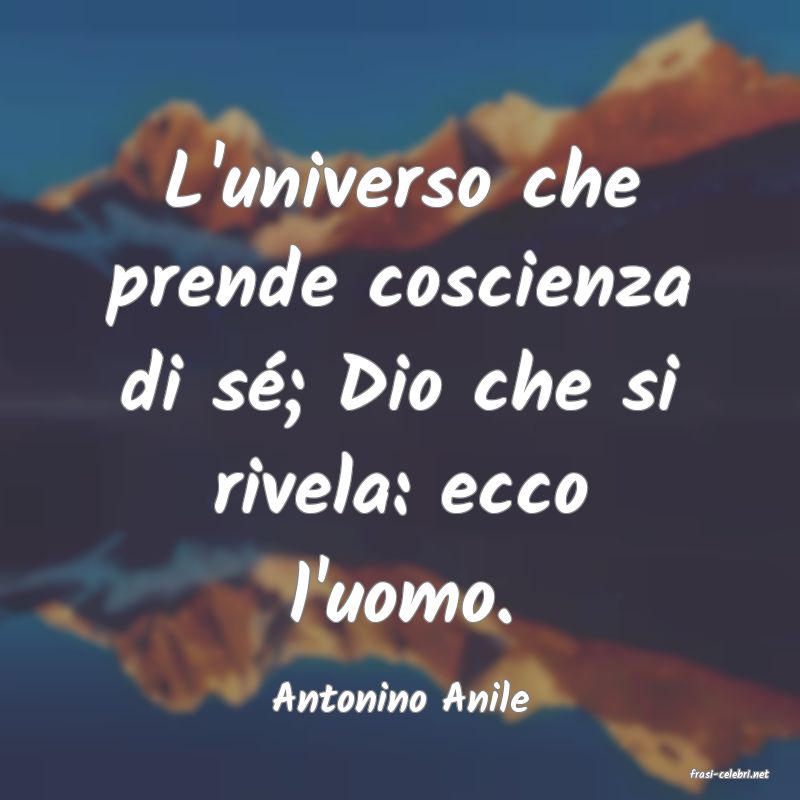 frasi di  Antonino Anile
