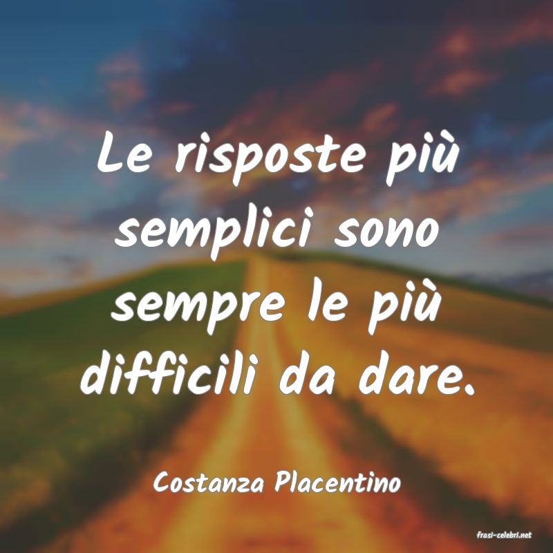 frasi di  Costanza Placentino
