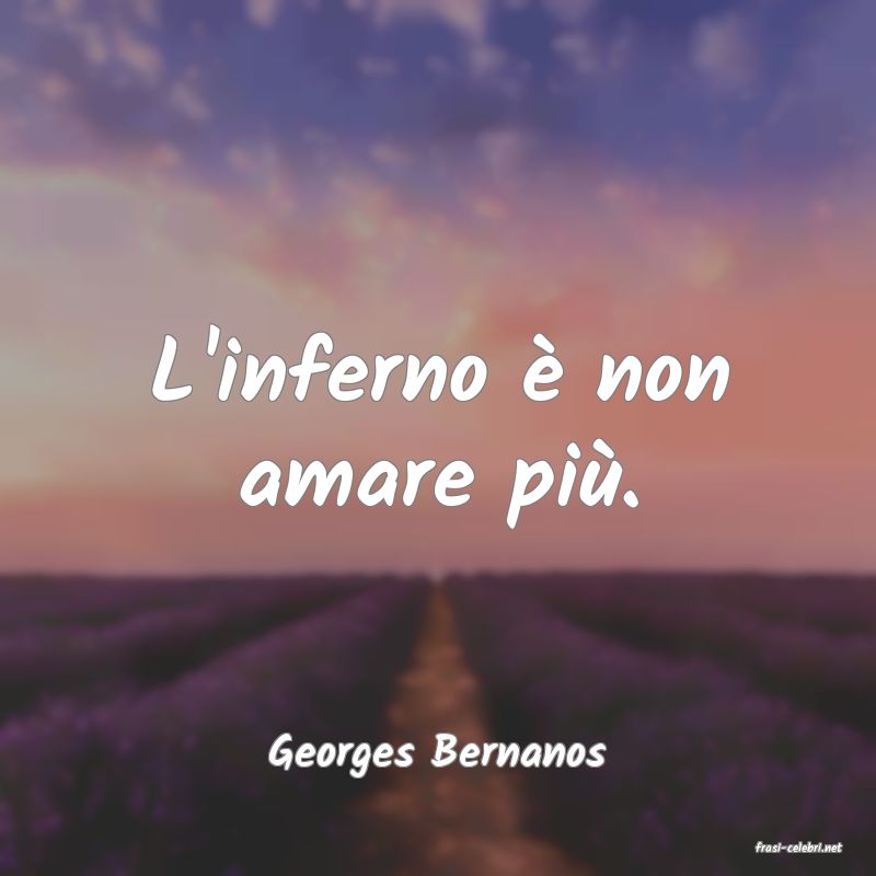 frasi di  Georges Bernanos
