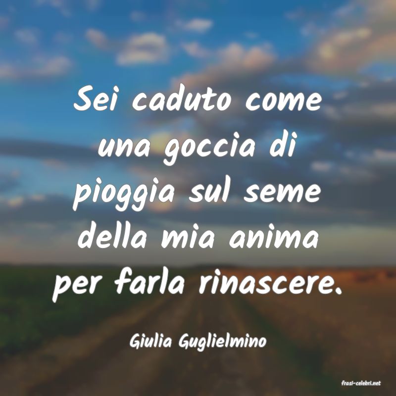 frasi di  Giulia Guglielmino
