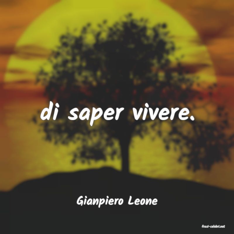 frasi di  Gianpiero Leone
