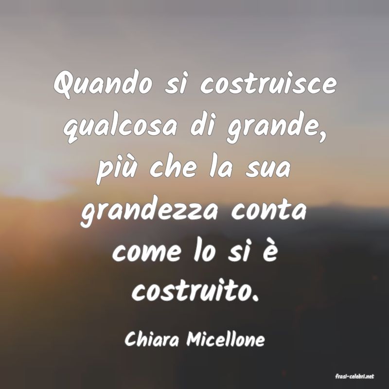 frasi di  Chiara Micellone
