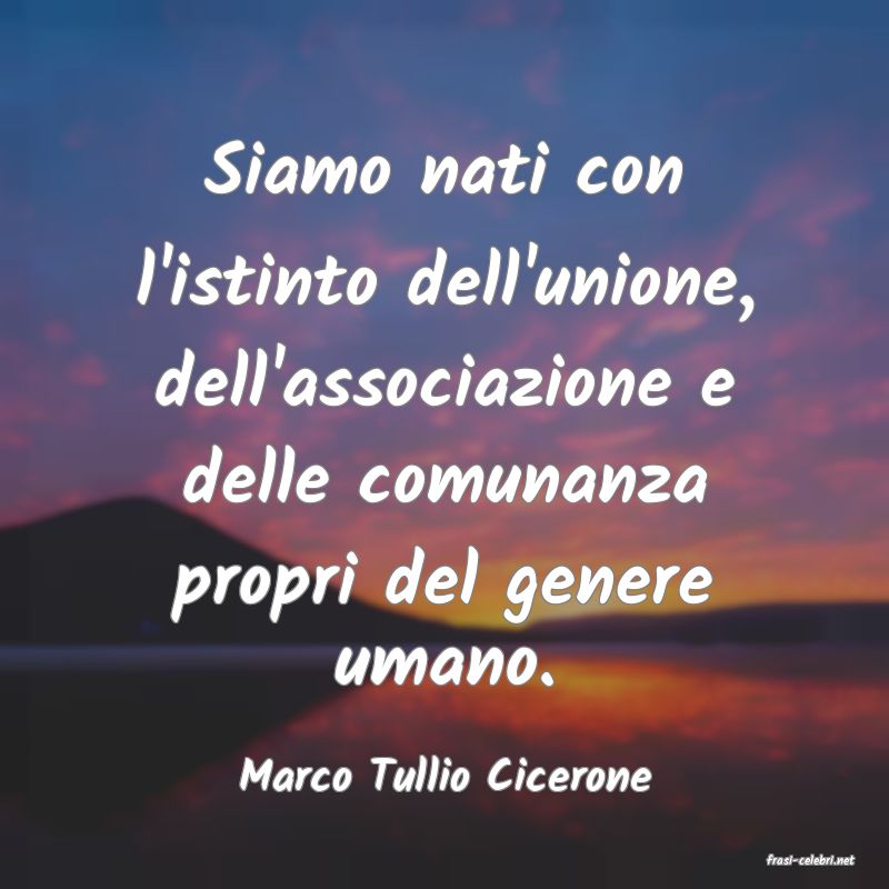 frasi di  Marco Tullio Cicerone
