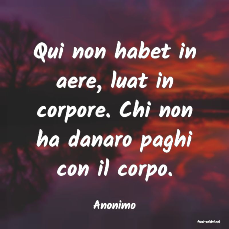 frasi di Anonimo