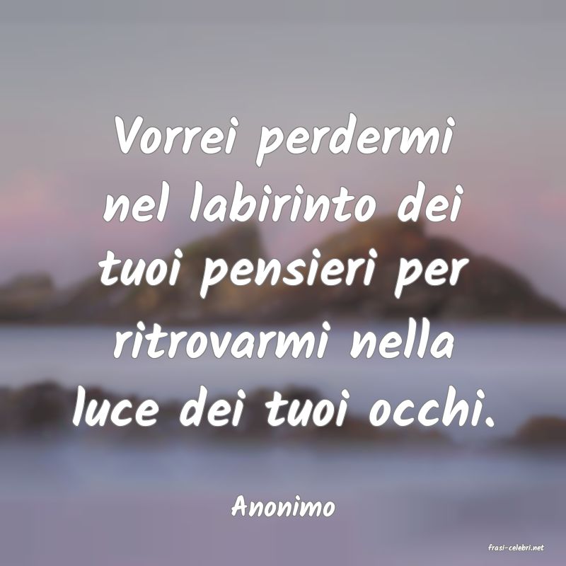 frasi di Anonimo