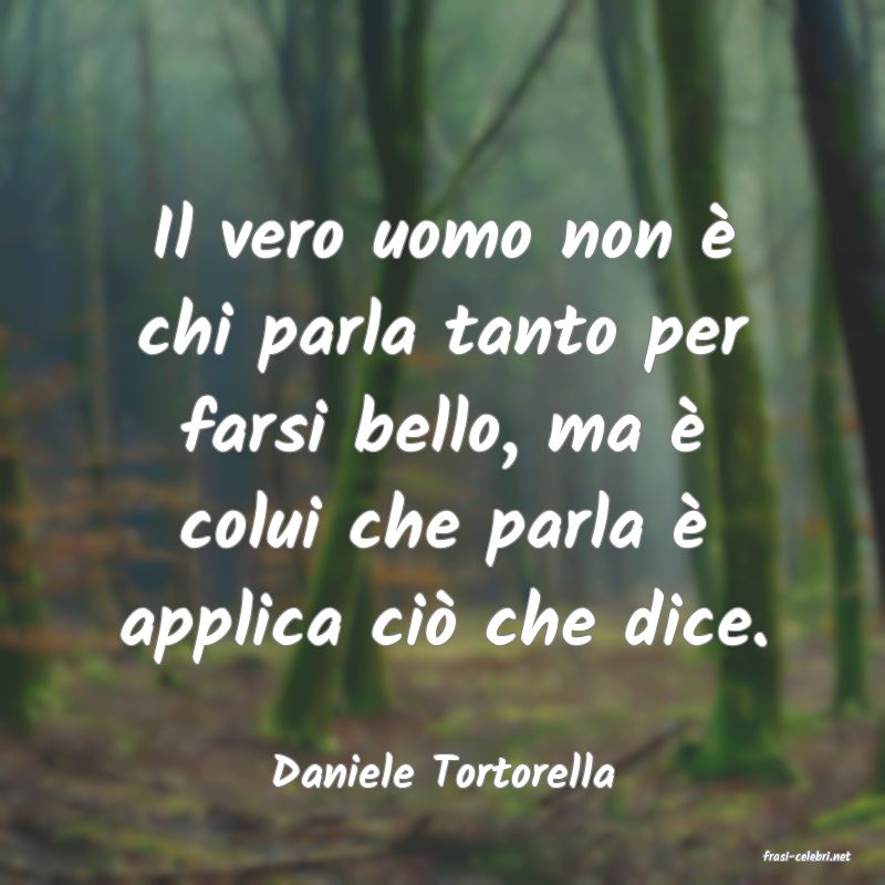 frasi di  Daniele Tortorella
