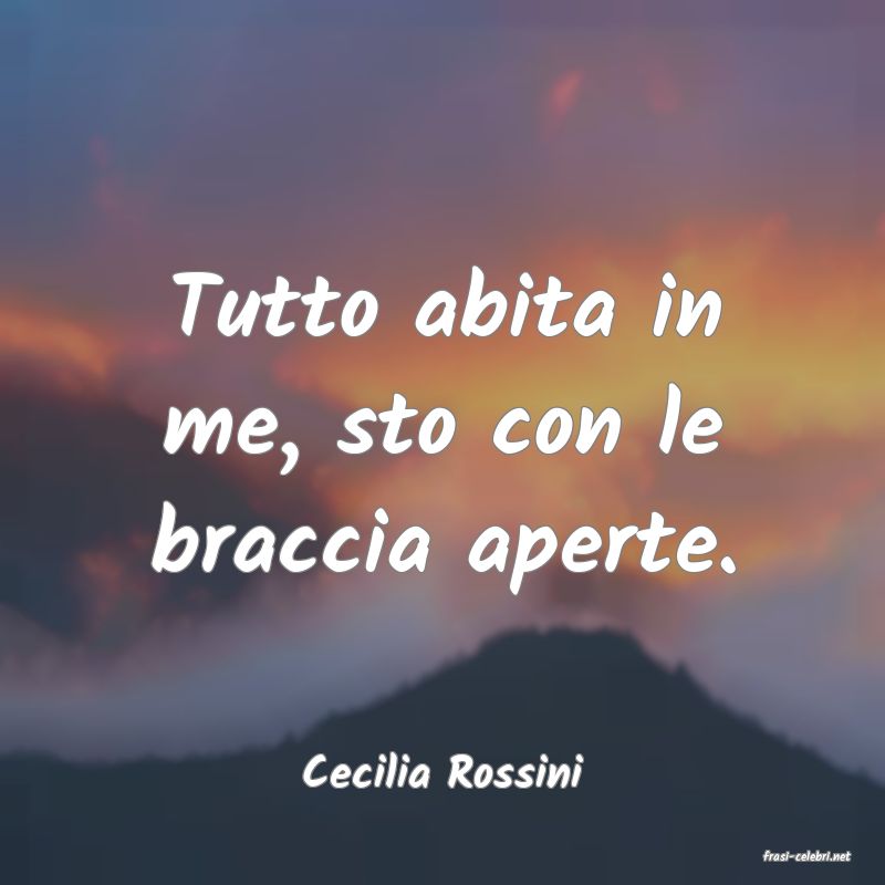 frasi di  Cecilia Rossini
