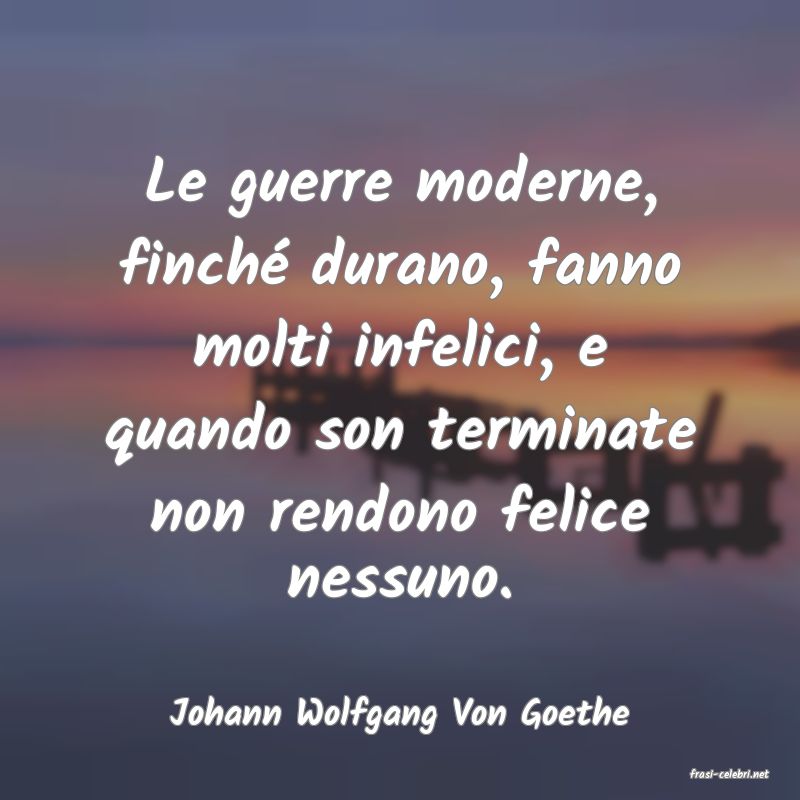 frasi di Johann Wolfgang Von Goethe