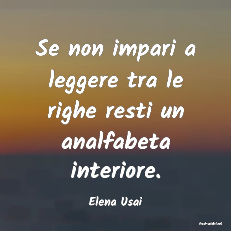 frasi di  Elena Usai
