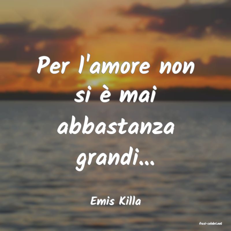 frasi di  Emis Killa
