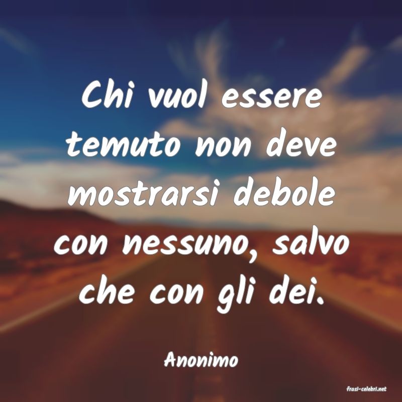 frasi di Anonimo