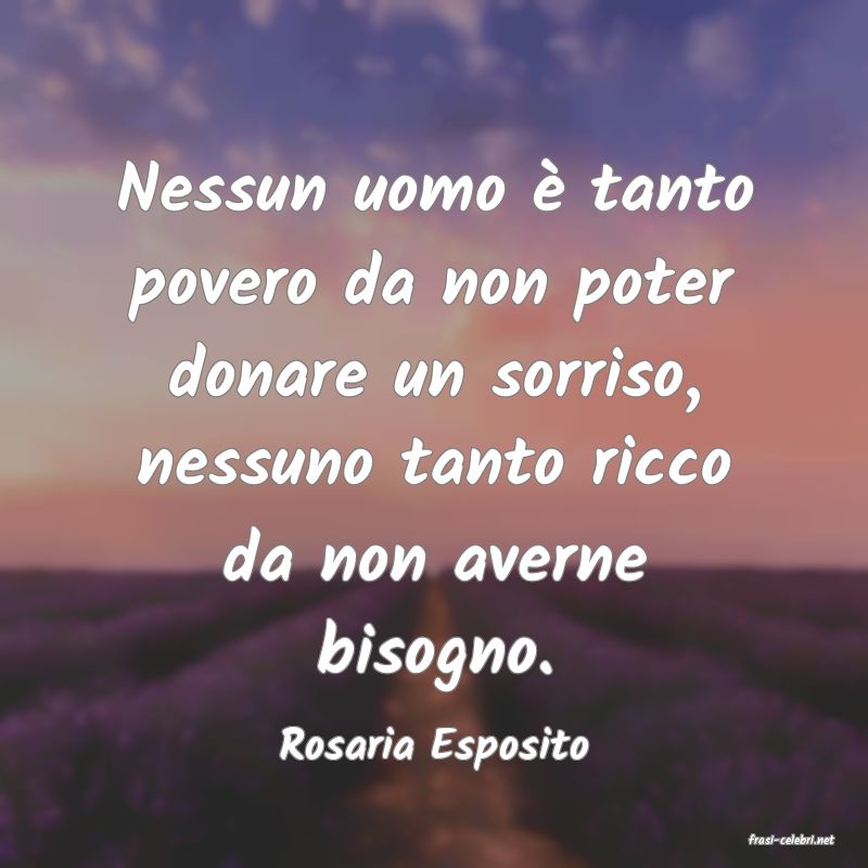 frasi di  Rosaria Esposito
