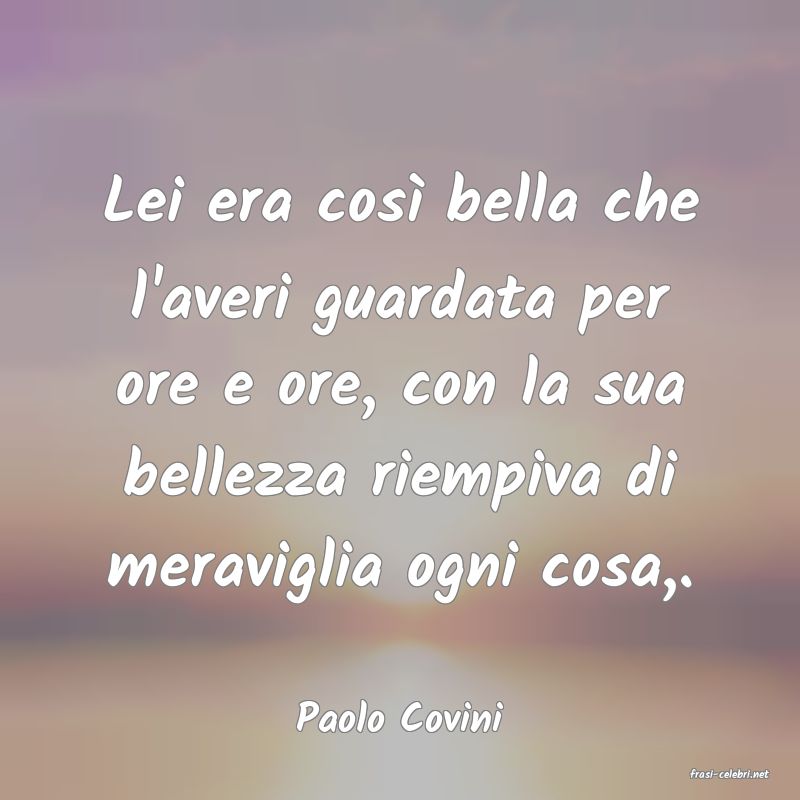 frasi di Paolo Covini