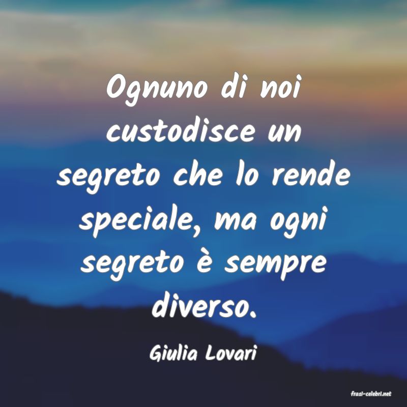 frasi di  Giulia Lovari
