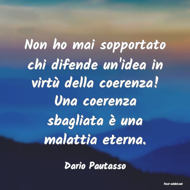 frasi di  Dario Pautasso
