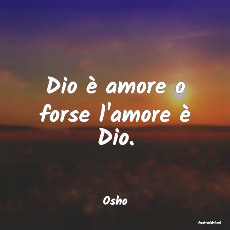 frasi di  Osho
