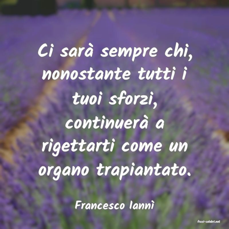 frasi di Francesco Iann