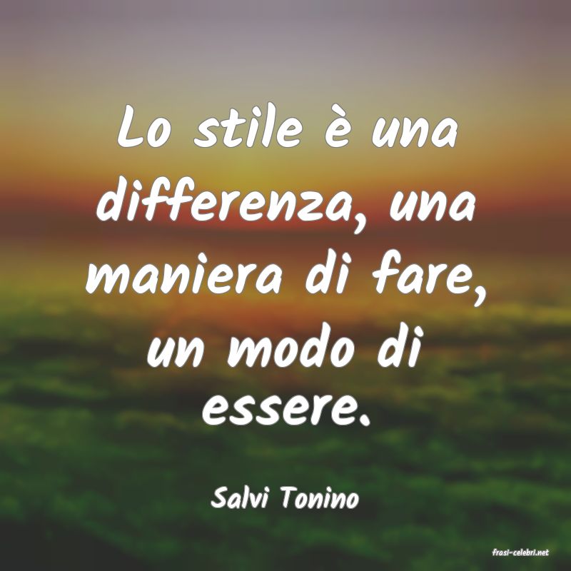 frasi di  Salvi Tonino
