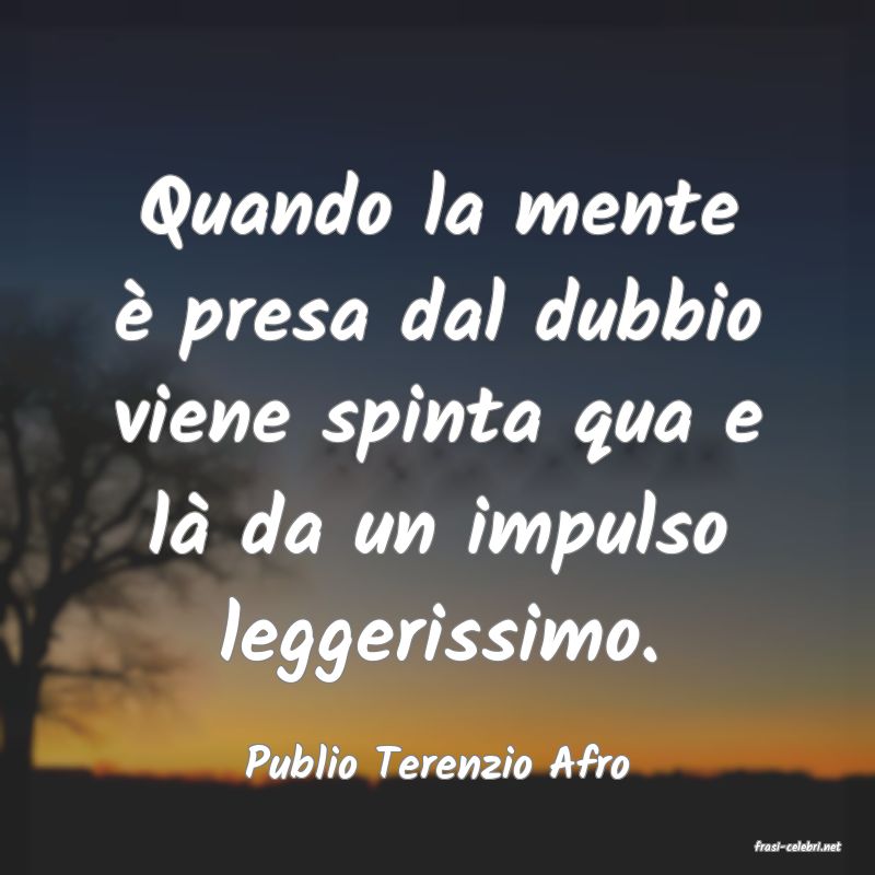 frasi di  Publio Terenzio Afro
