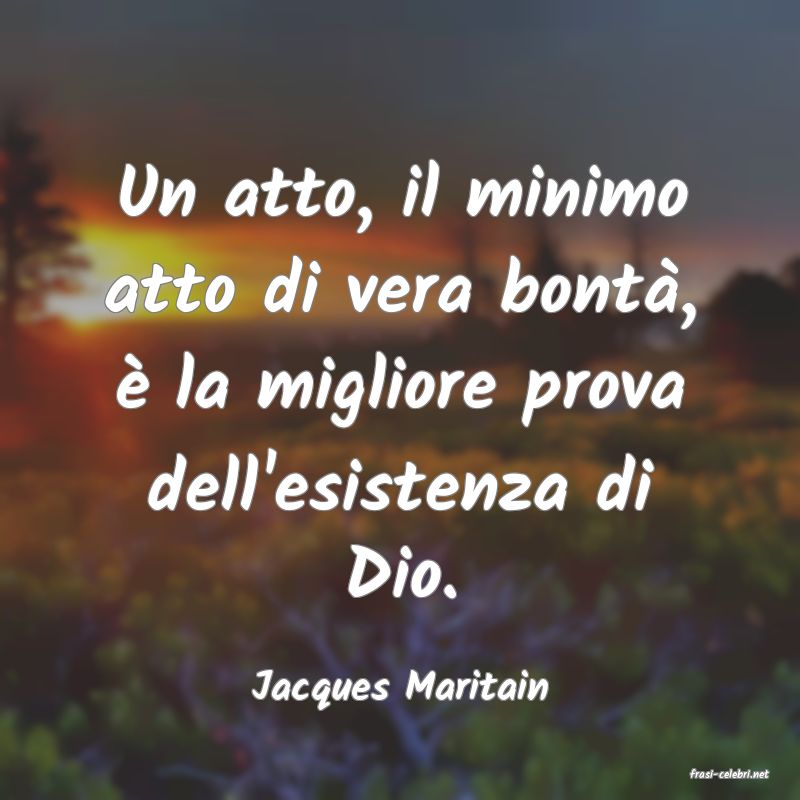 frasi di  Jacques Maritain
