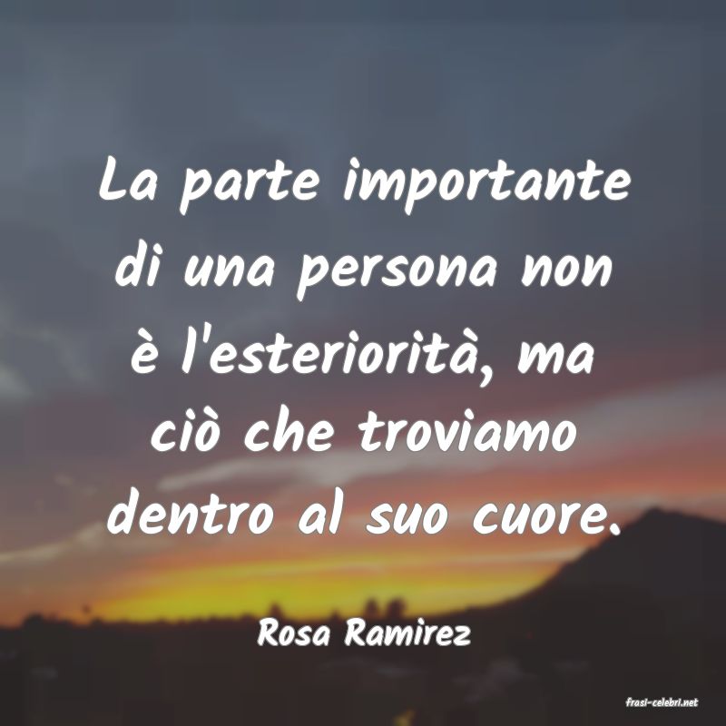 frasi di  Rosa Ramirez
