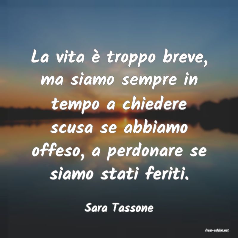 frasi di  Sara Tassone
