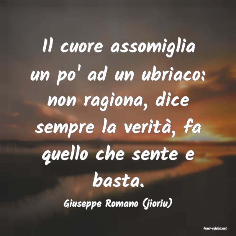 frasi di  Giuseppe Romano (jioriu)
