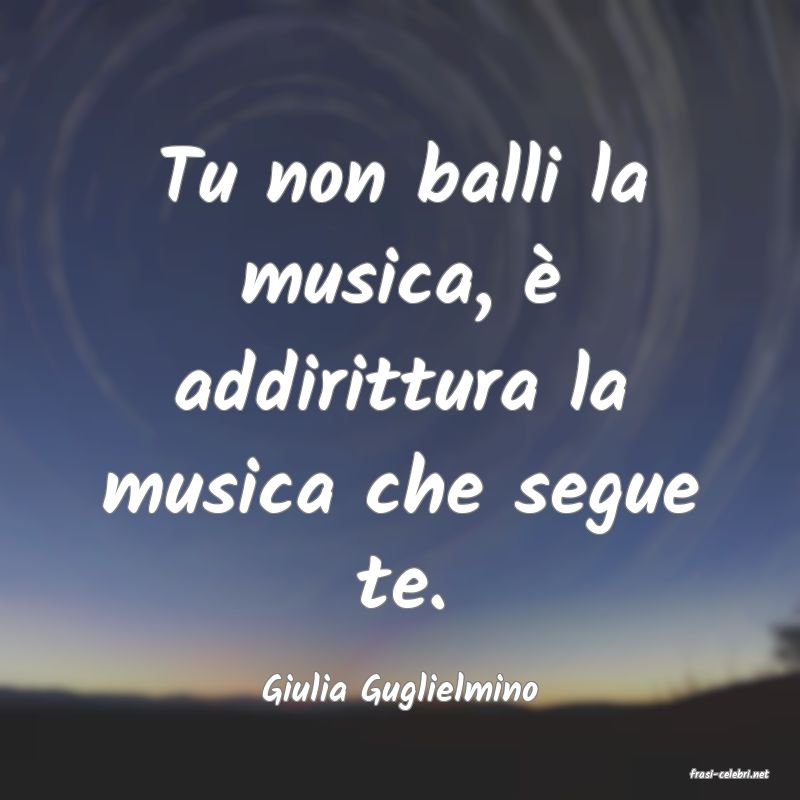 frasi di  Giulia Guglielmino
