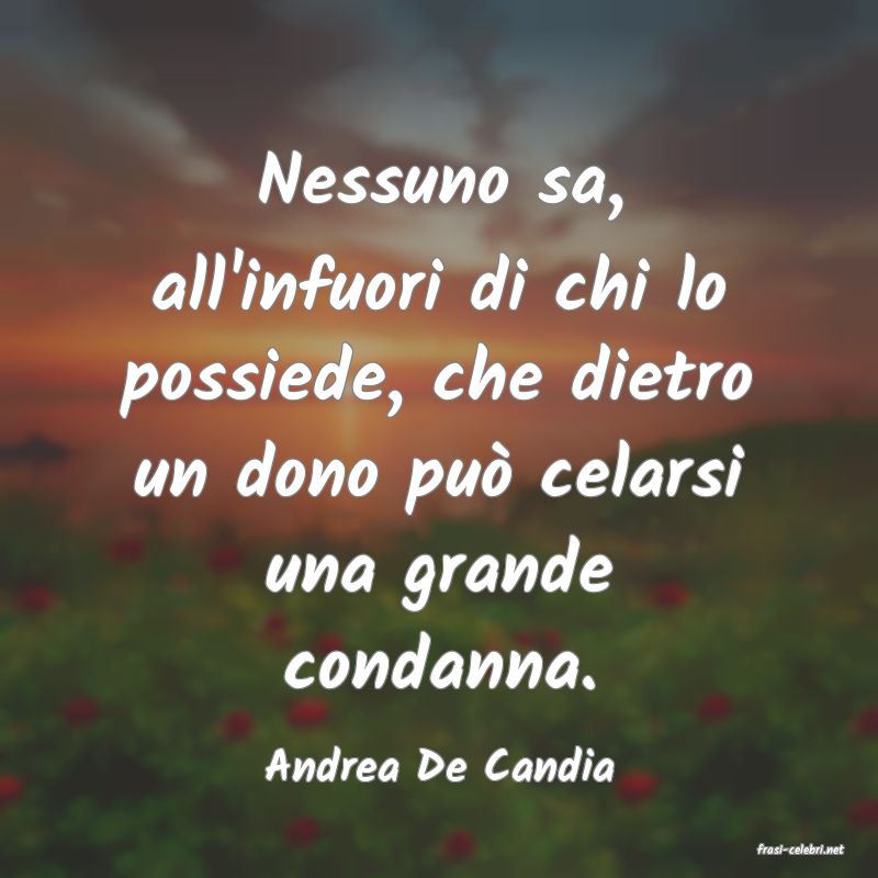 frasi di  Andrea De Candia
