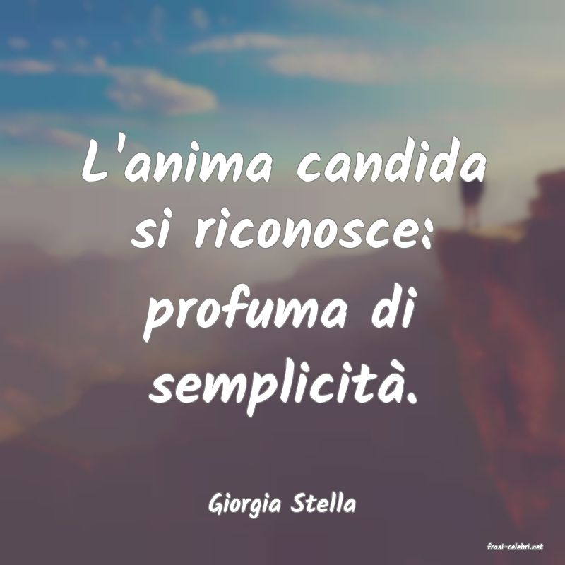 frasi di Giorgia Stella